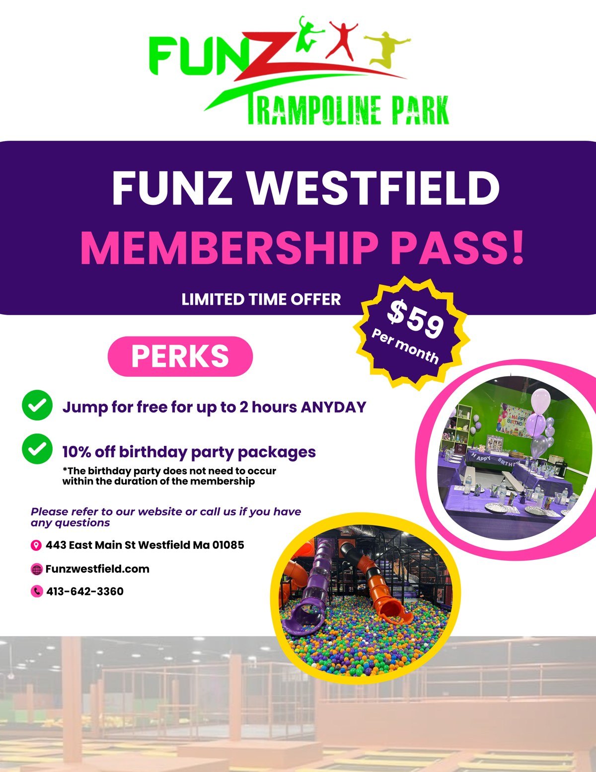 Membership Pass at FunZ Westfield: $59 a month for one free 2-hour jump, valid 30 days, plus 10% off birthday parties. Bring your pass to the park.